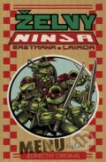 Želvy Ninja - Menu číslo 1 - Peter Laird, Kevin Eastman, ComicsCentrum, 2015