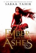 An Ember in the Ashes - Sabaa Tahir, 2015