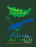 Kniha: Mildreds Vegetarian (Dan Acevedo, Sarah Wasserman a Mildreds). Mitchell Beazley, 2015