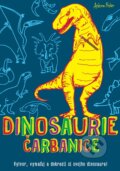 Kniha: Dinosaurie čarbanice (Andrew Pinder). Slovart, 2015