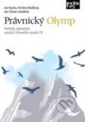 Kniha: Právnický Olymp (Jan Kysela, Kristina Blažková a Jan Chmel). Leges, 2015