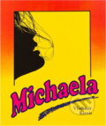 Kniha: Michaela (Vladimír Klevis). Fénix, 1992
