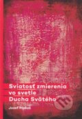 Kniha: Sviatosť zmierenia vo svetle Ducha Svätého (Josef Prokeš). Benedetto, Doron, 2023
