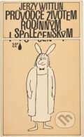 Kniha: Průvodce životem rodinným i společenským (Jerzy Wittlin). , 1984