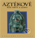Kniha: Aztékové : říše krve a lesku (Darcie Johnston). GEMINI, 1993