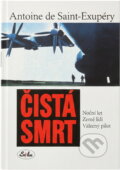 Kniha: Čistá smrt (Antoine de Saint-Exupéry). , 1995