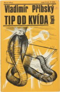 Kniha: Tip od Kvída (Vladimír Přibský). Naše vojsko, 1986