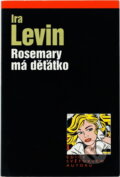 Kniha: Rosemary má děťátko (Ira Levin). , 2001