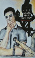 Kniha: I muži mají své sny (Kateřina Tomanová). Repronis, 2014
