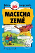 Kniha: Macecha Země (Bob Fowke). Fragment, 2001