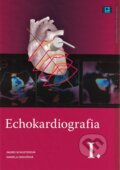 Echokardiografia I. - Ingrid Schusterová, Daniela Ondušová, 2023