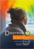 Kniha: Deprese a její léčba : příručka pro pacienty a jejich rodiny (Maxdorf). Maxdorf, 2009