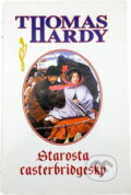 Kniha: Starosta casterbridgeský (Thomas Hardy). Tok, 1999
