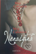 Kniha: Nenasytná (Meg Cabot). Knižní klub, 2011