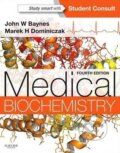 Kniha: Medical Biochemistry (John W. Baynes a Marek H. Dominiczak). Saunders, 2014