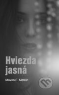 E-kniha: Hviezda jasná (Maxim E. Matkin), 2014
