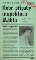 Nové případy inspektora Rádla - Marek Skřipský, Moba, 2015