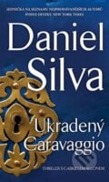Ukradený Caravaggio - Daniel Silva, HarperCollins, 2015
