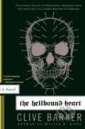 Kniha: The Hellbound Heart (Clive Barker). HarperCollins, 2007