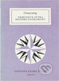 Kniha: Tribunová sútra Šestého patriarchy (Huineng). Odeon, 1989