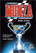 Kniha: Monza (Bob Judd). Talpress, 1994