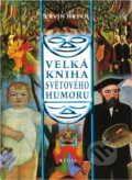 Kniha: Velká kniha světového humoru (Ervín Hrych). Regia, 2003