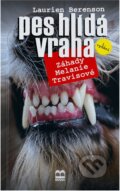 Kniha: Pes hlídá vraha (Laurien Berenson). Brána, 2004