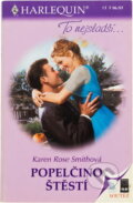 Kniha: Popelčino štěstí (Karen Rose Smith). Harlequin, 2001