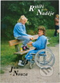 Kniha: Rytíři naděje (Jan Nouza). , 1993