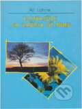 Kniha: Zajtrajšok sa začína už dnes (Alf Lohne). , 1991