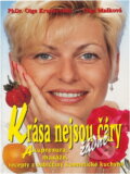 Kniha: Krása nejsou žádné čáry : akupresura, masáže, recepty z babiččiny kosmetické kuchyně (Olga Krumlovská). , 1998