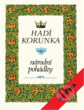 Kniha: Hadí korunka : národní pohádky : pro malé čtenáře (Božena Němcová a Karel Jaromír Erben). Axióma, 1991