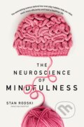 The Neuroscience of Mindfulness - Stan Rodski, HarperCollins, 2023