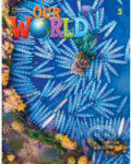 Our World Second Edition 5: Student&#039;s Book A2 - Rob Sved; Ronald Scro, National Geographic Society