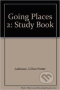 Going Places 2: Cassettes - Gillian Porter Ladousse, MacMillan