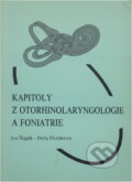 Kniha: Kapitoly z otorhinolaryngologie a foniatrie (Ivo Šlapák a Pavla Floriánová). Paido, 1999