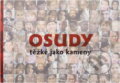 Kniha: Osudy těžké jako kameny (Karmelitánské nakladatelství). Karmelitánské nakladatelství, 2012