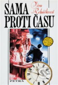 Kniha: Sama proti času : román pro ženy a dívky (Věra Řeháčková). Petra, 1995