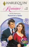 Kniha: Nenávist a láska (Sandra Marton). Harlequin, 1996