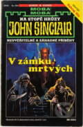 Kniha: V zámku mrtvých : neuvěřitelné a záhadné příběhy Jasona Darka (Jason Dark). Moba, 2003