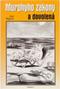 Kniha: Murphyho zákony a dovolená (Karl Wagner). Otakar II., 2000