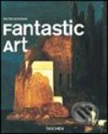 Kniha: Fantastic Art (Taschen). Taschen, 2005