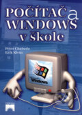 Počítač a Windows v škole - Peter Chabada, Erik Klein, Príroda, 2002