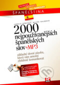 Kniha: 2000 nejpoužívanějších španělských slov +MP3 (Jarmila Němcová a Miluše Kalábová). Computer Press, 2005