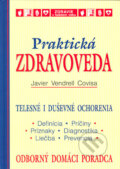 Praktická zdravoveda - Javier Vendrell Covisa, Slovenské pedagogické nakladateľstvo - Mladé letá, 2004