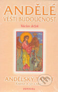 Andělé věští budoucnost - Andělský tarot - Václav Ježek, Aquamarin&Fontána, 2002