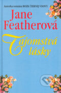 Tajomstvá lásky - Jane Feather, Slovenský spisovateľ, 2005