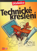 Technické kreslení - Jaroslav Kletečka, Petr Fořt, Computer Press, 2006