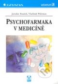 Psychofarmaka v medicíně - Jaroslav Bouček, Vladimír Pidrman, Grada, 2005