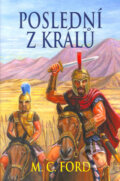 Kniha: Poslední z králů (M.C. Ford). Baronet, 2005